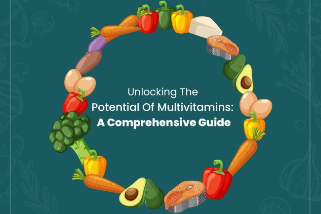 Unlocking The Potential Of Multivitamins: A Comprehensive Guide